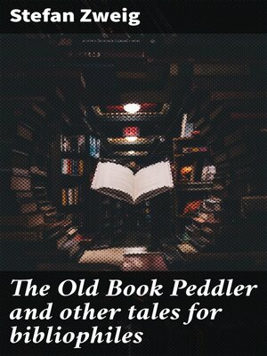cover image of The Old Book Peddler and other tales for bibliophiles